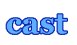 Cast